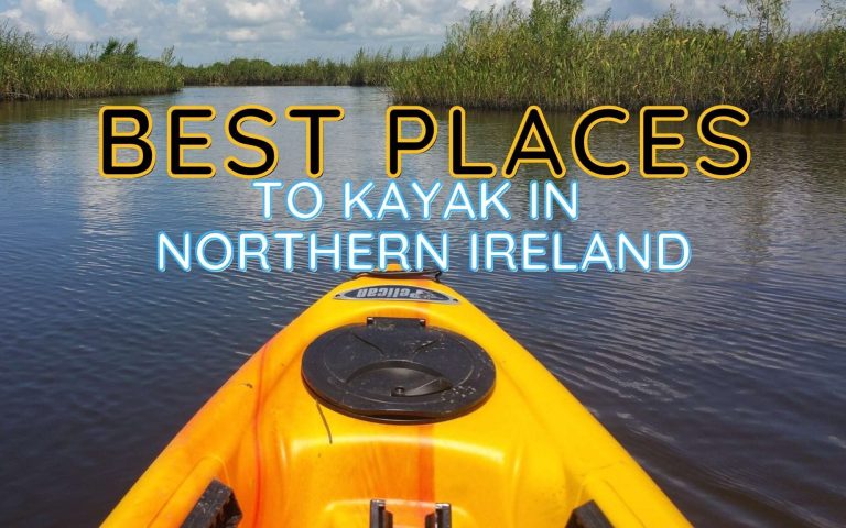 Yellow kayak on a tree-lined river with the title Best Places to Kayak in Northern Ireland